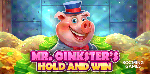 Booming Games Introduces Mr. Oinkster’s Hold and Win — Where Elegance Meets Big Wins